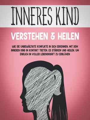 cover image of Inneres Kind verstehen & heilen